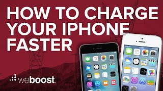 How To Charge Your iPhone Faster | weBoost