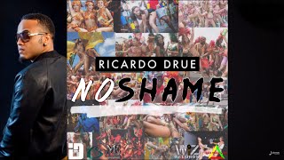 Ricardo Drue - No Shame