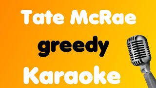 Tate McRae • greedy • Karaoke