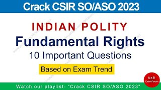 CSIR SO ASO 2023 Fundamental Righs 10 Important MCQs