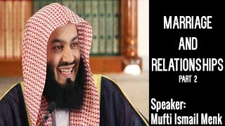 Mufti Menk | Marriage and relationship Part 2 | Beneficial Lecture