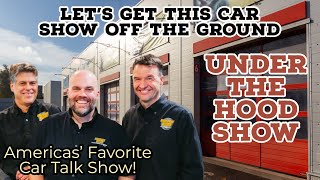 More Helpful Car Repair Advice Free Live From the Under The Hood Car Talk show