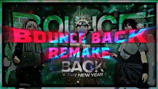 Bounce Back - @dracaryrs Remake [EDIT/AMV] Capcut📲 [MY WORST EDIT!]