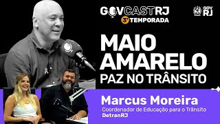 GovCast #RJ - Paz no trânsito - Maio Amarelo