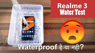 Realme 3 Water Test | Waterproof hai ya nahi? | Hindi | Indian Retail Unit