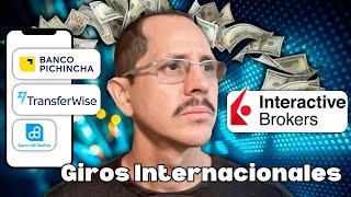 Como Fondear tu Cuenta de Interactive Brokers desde Ecuador| Banco Pichincha, Pacifico y Guayaquil