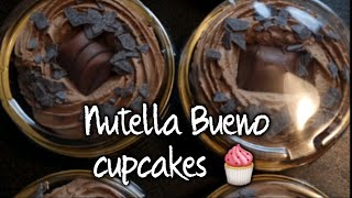 Nutella Bueno Chocolate cupcakes