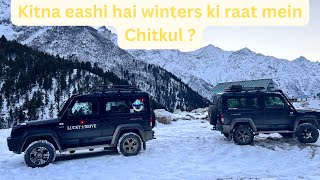 Night at Chitkul | Winters Mein Chitkul Ka Haal | Episode 5