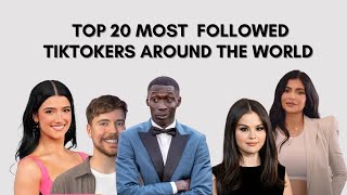 Top 20 most followed Tiktokers around the World  Earth | TrendingWorld