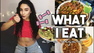 WHAT I EAT IN A DAY AS A VEGAN TO STAY FIT AND HEALTHY!!