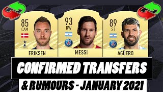 FIFA 21 | CONFIRMED TRANFERS & RUMOURS #11 | JANUARY 2021 | w/ Messi, Aguero & Eriksen