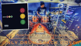 BLINK 182/ STAY TOGETHER FOR THE KIDS/ ONLY DRUM TRACK/ #jeangonzalezdrummer