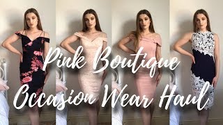 PINK BOUTIQUE TRY ON OCCASION WEAR HAUL | IS IT WORTH IT?!