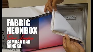 Fabric Neonbox / Fabric Backlit / Fabric Textile / Neonbox Karet Contact WA: +62 818 0878 9498