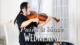 Wednesday - Paint it black (viola cover)