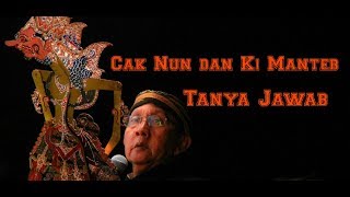 Cak Nun dan Ki Manteb # Tanya Jawab