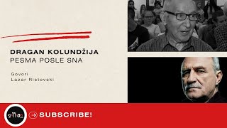 Dragan Kolundžija  – „Pesma posle sna“ // Lazar Ristovski - ANTOLOGIJA LJUBAVNE SRPSKE POEZIJE