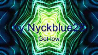 by Nyckblue28 - Get Low ^_^ art 2016