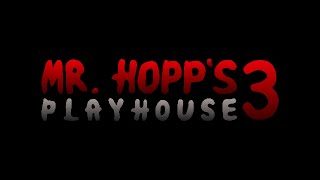 МЫ СНОВА ТУТ | Mr. Hopp's Playhouse 3