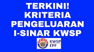 Terkini | Syarat Pengeluaran Isinar KWSP