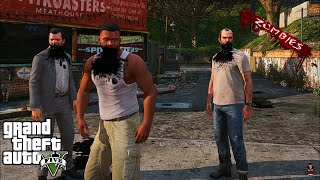 GTA 5 - Franklin, Michael & Trevor Becames A Zombie | GTA 5 MODS