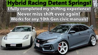 Installing Hybrid Racing Detent Springs on my 2021 10th Gen Honda Civic Type R | Never miss a shift!