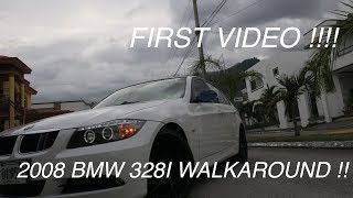 First Video My 2008 BMW 328I E90 !! (Walkaround)