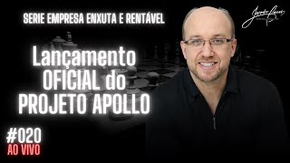 Lançamento do PROJETO APOLLO