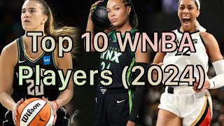 Top 10 WNBA Players (2024 Season)