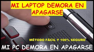 ✅💥🔥 Mi LAPTOP  DEMORA EN APAGAR | Mi PC DEMORA EN APAGAR | Mi PC  O LAPTOP NO SE APAGA 100% FUNCIONA