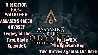 Assassin's Creed Odyssey 100% Walkthrough Legacy of the First Blade The Spartan Dog