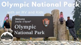 Olympic National Park with RV and Kids - Trip Report RV Homeschool