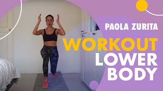 Workout efectivo Lower Body | Paola Zurita