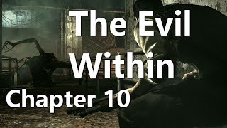 The Evil Within: First Time Playthrough (Ch10?)