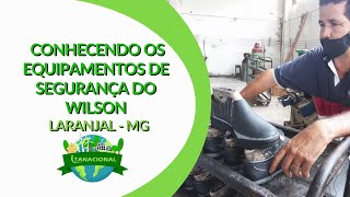 Conhecendo a Fábrica de Equipamentos de Segurança do Wilson em Laranjal - MG