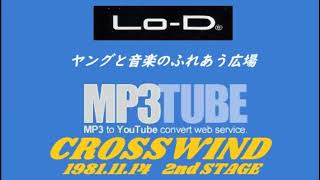 1981 11 14 『CROSS WIND』 2nd STAGE at Lo-D plaza