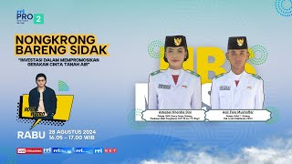 NONGKRONG BARENG SIDAK | " INVESTASI DALAM MEMPROMOSIKAN GERAKAN CINTA TANAH AIR "