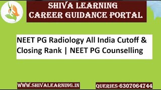 NEET PG Radiology All India Cutoff & Closing Rank | NEET PG Counselling 2024