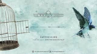 Suppression - You Win Again Gravity (Official Video)