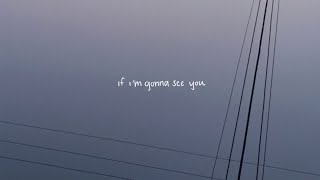 If I'm Gonna See You // Official Album Video