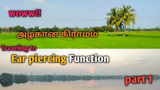 Travelling to Ear piercing Function | Beautiful Village | Ear piercing | part 1