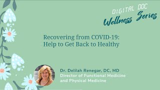 Recovering from COVID-19: Help to Get Back to Healthy | WEBINAR