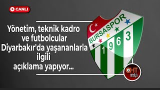 Bursaspor Basın Toplantısı  l CANLI YAYIN