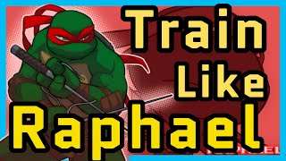 Train Like The Strongest Ninja Turtle Raphael