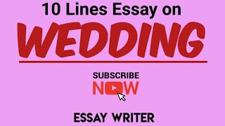 Wedding || 10 Lines Essay on Wedding Ceremony | Wedding Season || Wedding Essay