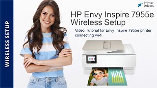 HP Envy inspire 7955e wireless setup | Connect your HP Envy inspire 7955e to a WiFi network