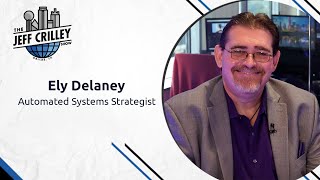 Ely Delaney, Automated Systems Strategist | The Jeff Crilley Show