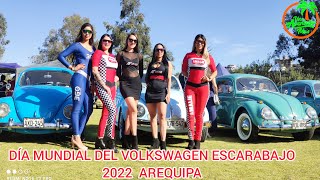 DÍA MUNDIAL DEL VOLKSWAGEN ESCARABAJO 2022 AREQUIPA