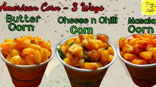 American Corn 3 Ways||Street Style Sweetcorn|| American Corn at Home||#SANGPRATHANCHANNEL