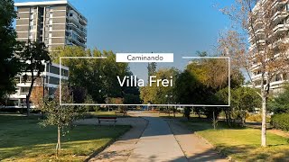 Caminando | Villa Frei: un barrio utópico en la ciudad global | Santiago de Chile